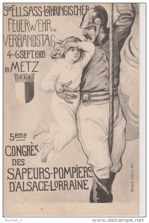 57-METZ-5° CONGRES DES SAPEURS POMPIERS Du 4 Au 6.09.1909-Qualité Neuve - Metz