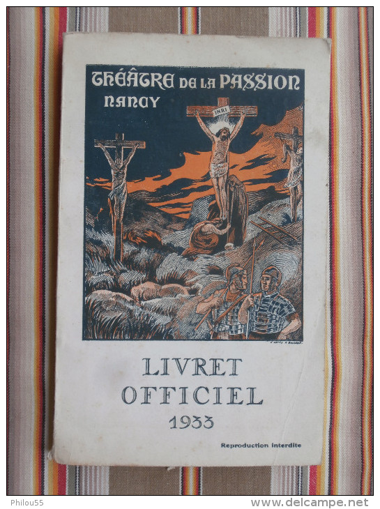 54 NANCY  THEATRE DE LA PASSION Livret Officiel 1933    PUB Bieres VEZELIZE Divette CHAMPIGNEULLES, Maxeville... - Lorraine - Vosges