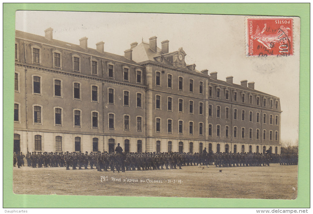 TOUL : Carte Photo, Caserne Molitor, Revue D'Adieux Du Colonel Au 79e Régiment D'Infanterie, 1909. 2 Scans. Carte Photo - Nancy