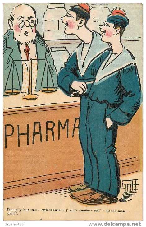 GRIFF-  ILLUSTRATEUR -MARINS - PHARMACIEN - CPA   - VOIR 2 SCANS. - Griff