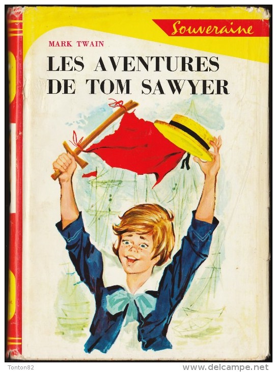 Mark Twain - Les Aventures De Tom Sawyer - Rouge Et Or Souveraine N° 632 - ( 1962 ) . - Bibliotheque Rouge Et Or