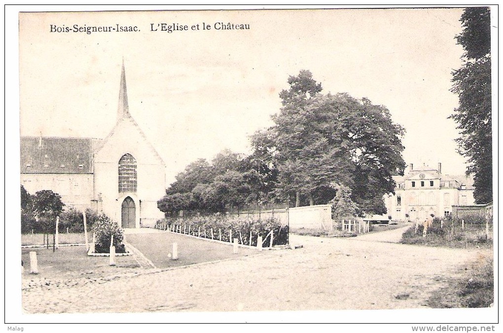 Bois-Seigneur-Isaac L'Eglise Et Le Château - Eigenbrakel