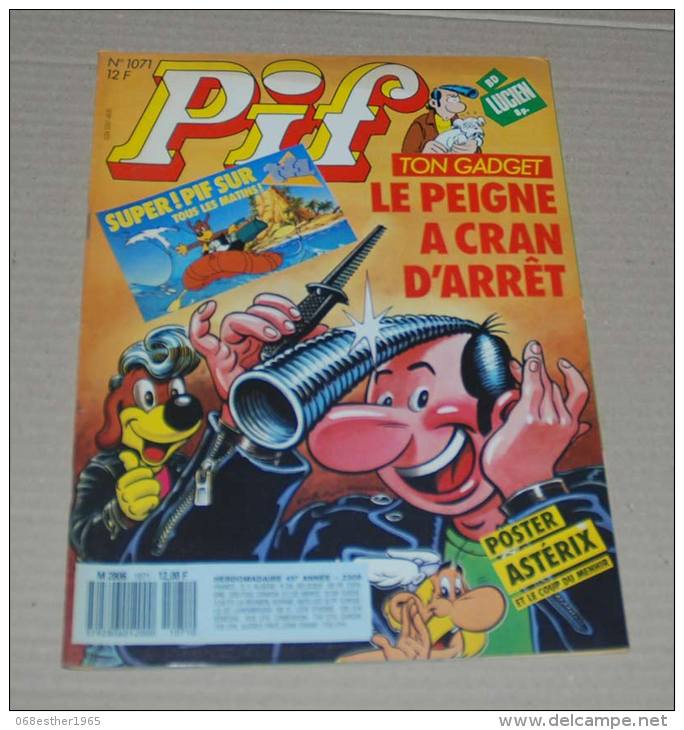 Pif Gadget N° 1071 De 1989 Edition Vaillant Avec Poster Astérix Et Le Coup Du Menhir - Pif Gadget