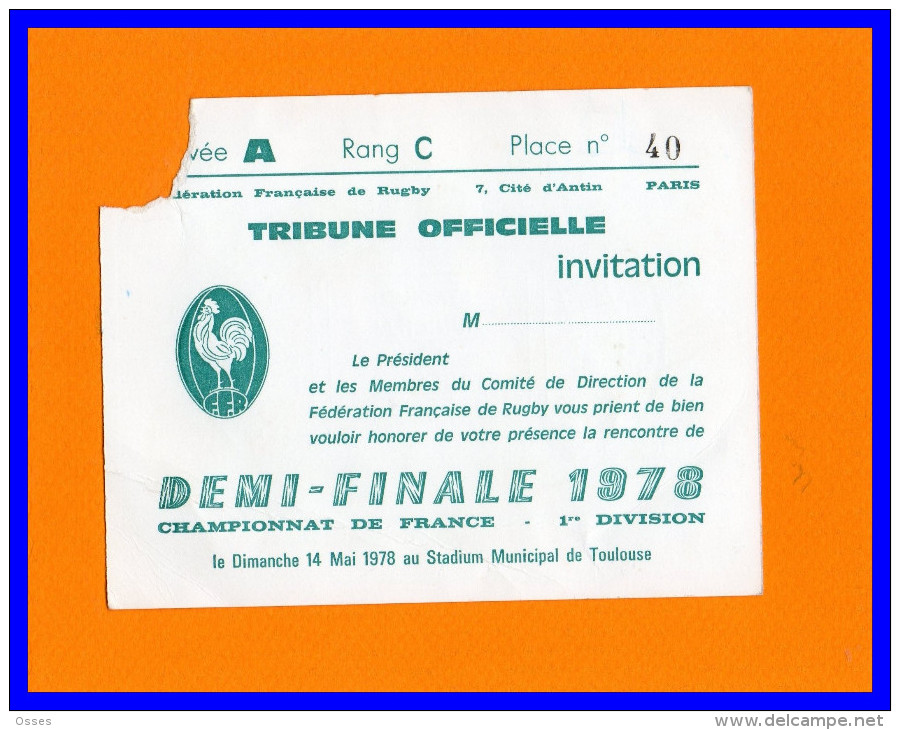 FFR.Tribune Officielle Invitation Demi Finale 1978 Toulouse (recto Verso) - Rugby