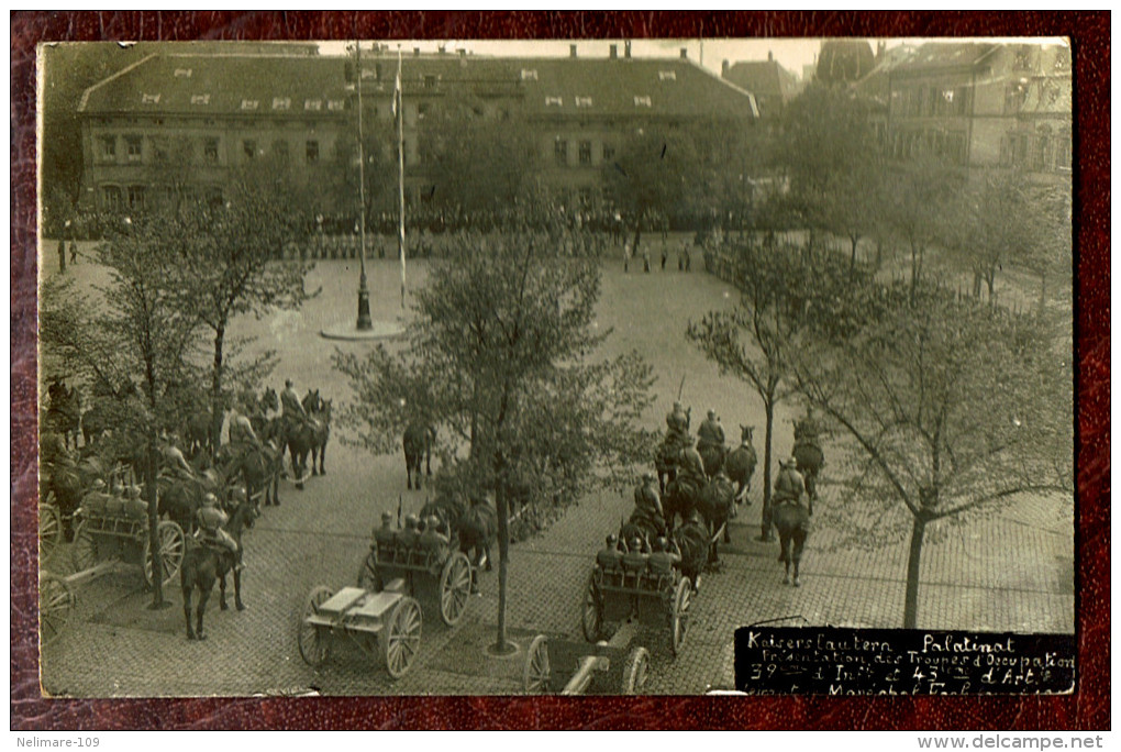 Cpa MILITARIA GUERRE 1914 Défilé REVUE MILITAIRE TROUPES D´OCCUPATION 39° INFANTERIE 43° ARTILLERIE KAISERSLAUTERN - Kaiserslautern