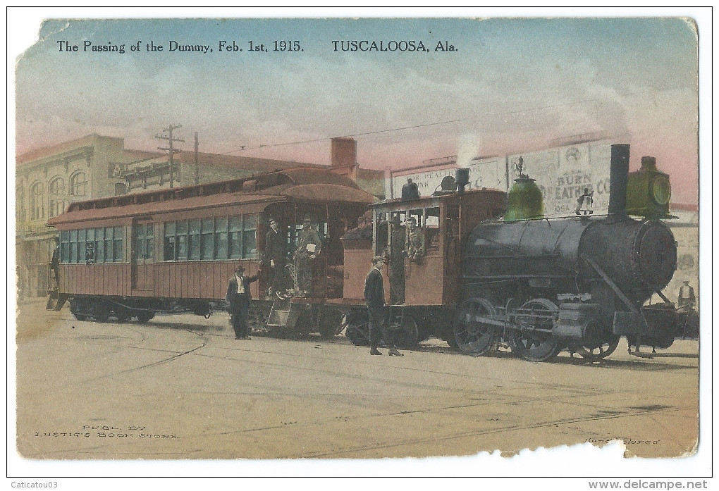 TUSCALOOSA (U.S.A, Alabama) Passage De "Drummy" Train Tramway à Vapeur //1915 - Passing Of The Drummy - Tuscaloosa