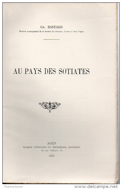 Au Pays Des Sotiates (Meylan, Mézin, Sos Etc...) (landes Et Lot Et Garonne) 1912 (F.6409) - Andere & Zonder Classificatie