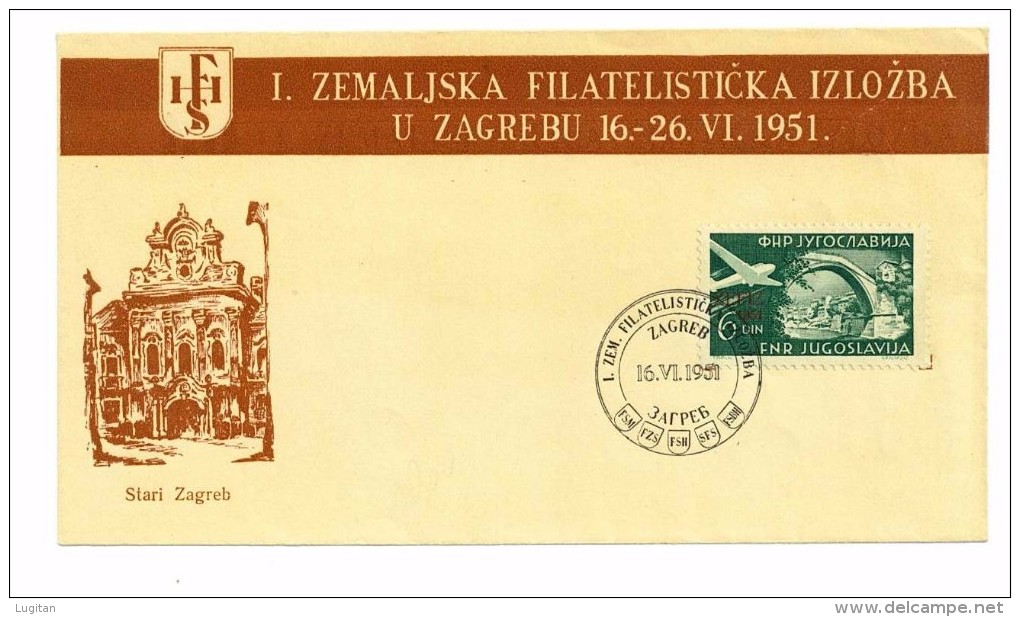 JUGOSLAVIA - FDC ANNO 1951 - POSTA AEREA - ZEFIZ 1951 - EXPO FILATELICA DI ZAGABRIA - ANNULLO ZAGABRIA - Luftpost
