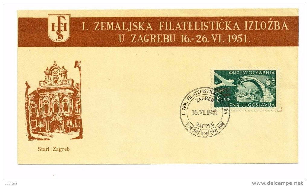 JUGOSLAVIA - FDC ANNO 1951 - POSTA AEREA - ZEFIZ 1951 - EXPO FILATELICA DI ZAGABRIA - ANNULLO ZAGABRIA - Airmail