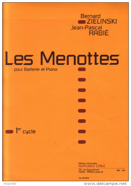 LES MENOTTES POUR BATTERIE ET PIANO - BERNARD ZIELINKI ET JEAN-PASCAL RABIE - 1er CYCLE - PRIX NEUF 15€ - PREVOIR 5€ D. - Musique