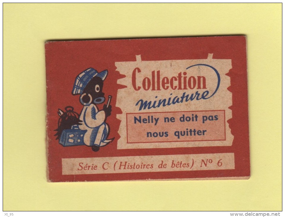 Petit Livre - Collection Miniature - Nelly Ne Doit Pas Nous Quitter - Histoire De Chat - Petit Format 6cm X 3 Cm - Non Classés