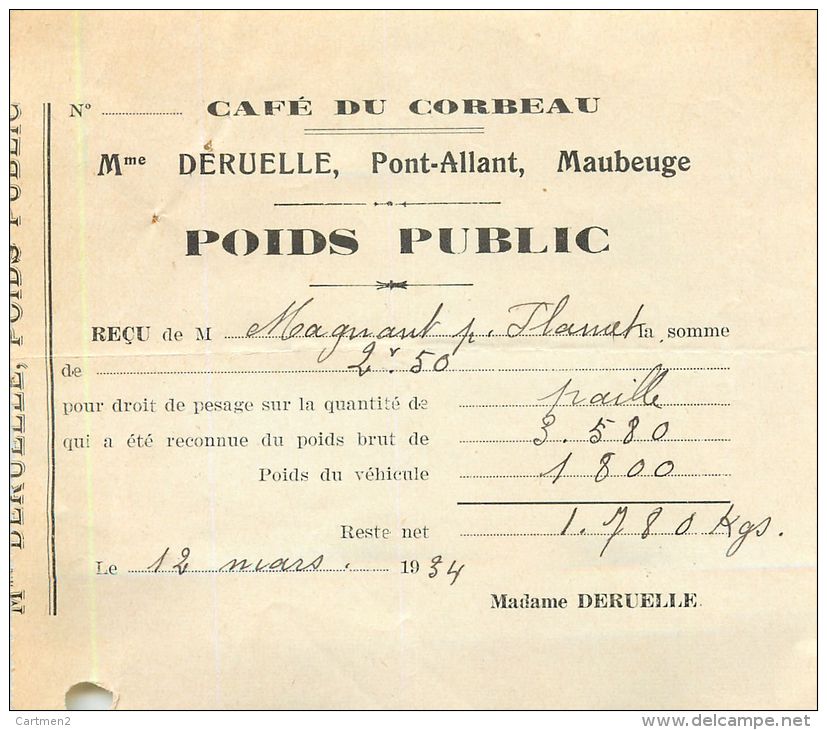 MAUBEUGE FACTURE DE POIDS PUBLICS RECU BON DE PESEE CAFE DU CORBEAU MADAME DERUELLE PONT-ALLANT - 1900 – 1949