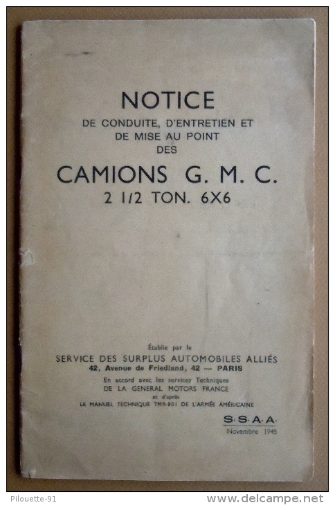 GMC CCKW Notice De Conduite D´entretien Mise Au Point Par Le Service Des Surplus Automobiles Alliées (1945) - Vehicles