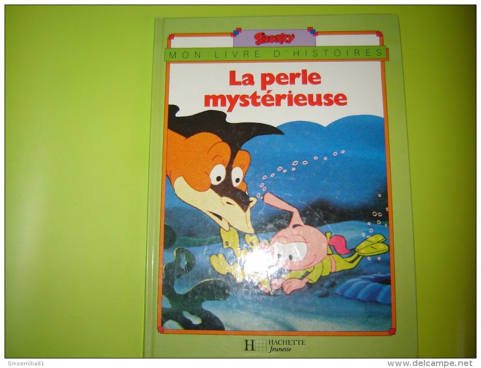 Snorky Et La Perle Mystérieuse .....   Jacques Roque - Hachette