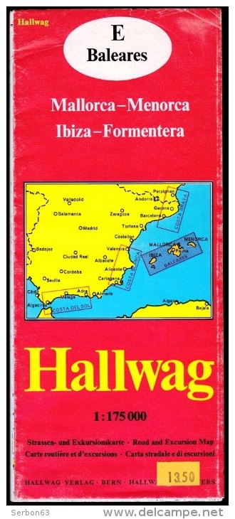 CARTE ROUTIERE ET D'EXCURSIONS HALLWAG VERLAG BERN  1975/76 E BALEARES MALLORCA MENORCA IBIZA FORMENTERA STRASSEN-UND - Kaarten & Atlas