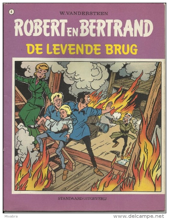 ROBERT EN BERTRAND / N° 4  / DE LEVENDE BRUG / VANDERSTEEN 1e DRUK - Robert En Bertrand