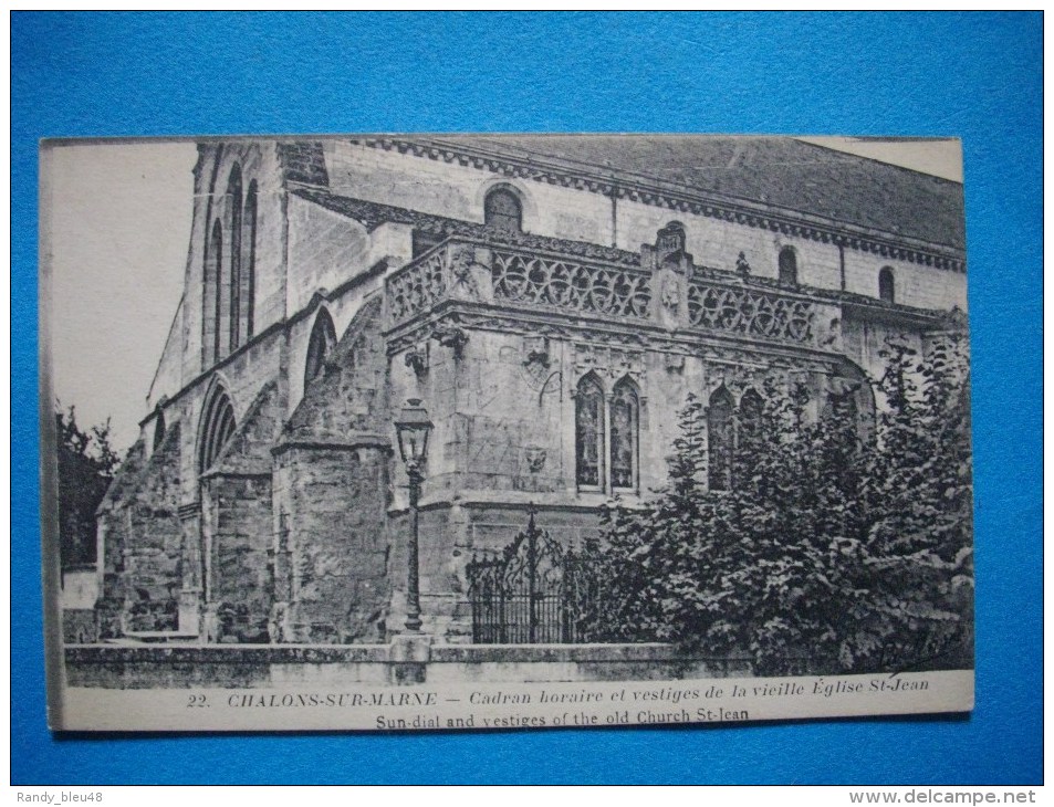 CHALONS SUR MARNE  -  51  - Cadran Horaire Et Vestiges De Lka Vieille église St Jean  -  Marne - Châtillon-sur-Marne