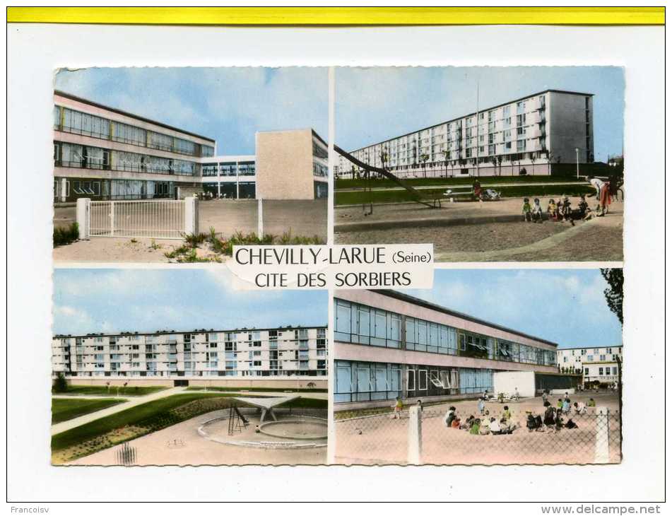 CHEVILLY LARUE - Cité Des Sorbiers ( Archit. : Mr Roger Michaux )  Postée 1964   Edit Cim N°25C .  Immeubles, Ecoles. - Chevilly Larue