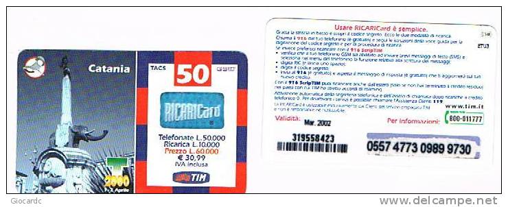 TIM  (TELECOM ITALIA MOBILE ) -  RICARICAT (10^ EDIZ.) 1169 - T 2000  CATANIA  SCAD. MAR. 2002  - USATA  - RIF. CP - Schede GSM, Prepagate & Ricariche