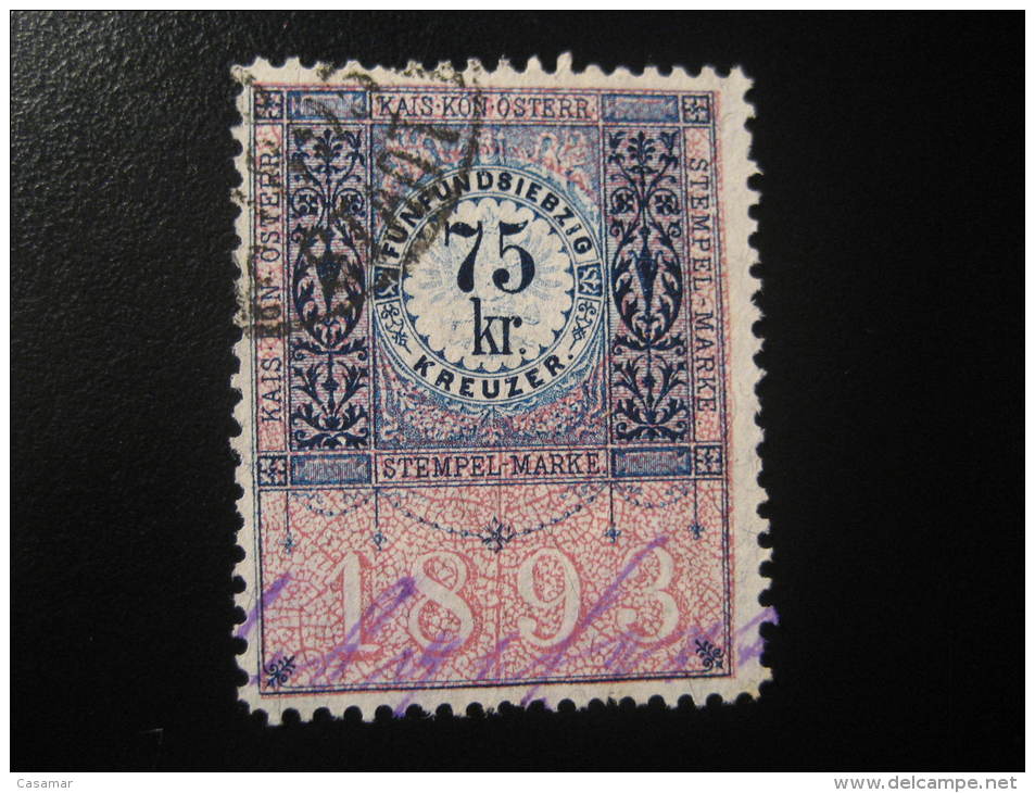 1893 75 Kr Kais Kon Osterr Stempel Marke Revenue Fiscal Tax Postage Due Official Austria - Steuermarken