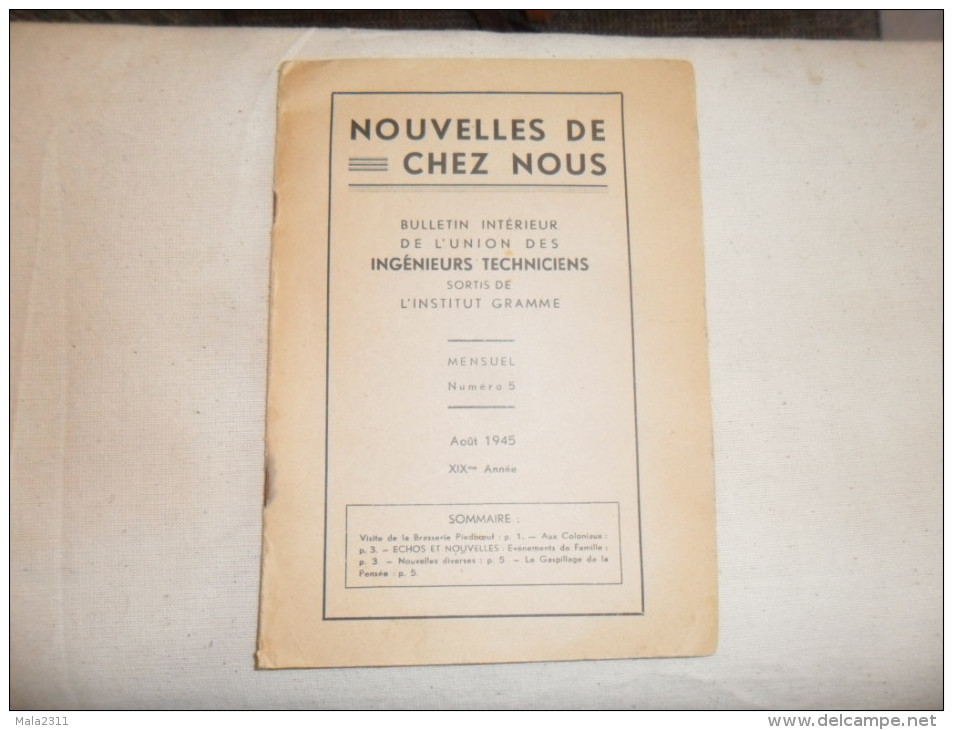 ANCIEN BULLETIN INTERIEUR DES INGENIEURS TECH. SORTIS DE L'INST. GRAMME  / AOUT 1945 - Documents Historiques