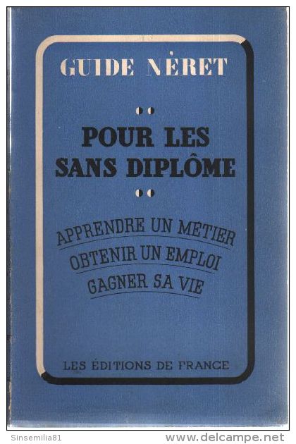 Pour Les Sans Diplome ......  Guide Neret - Über 18