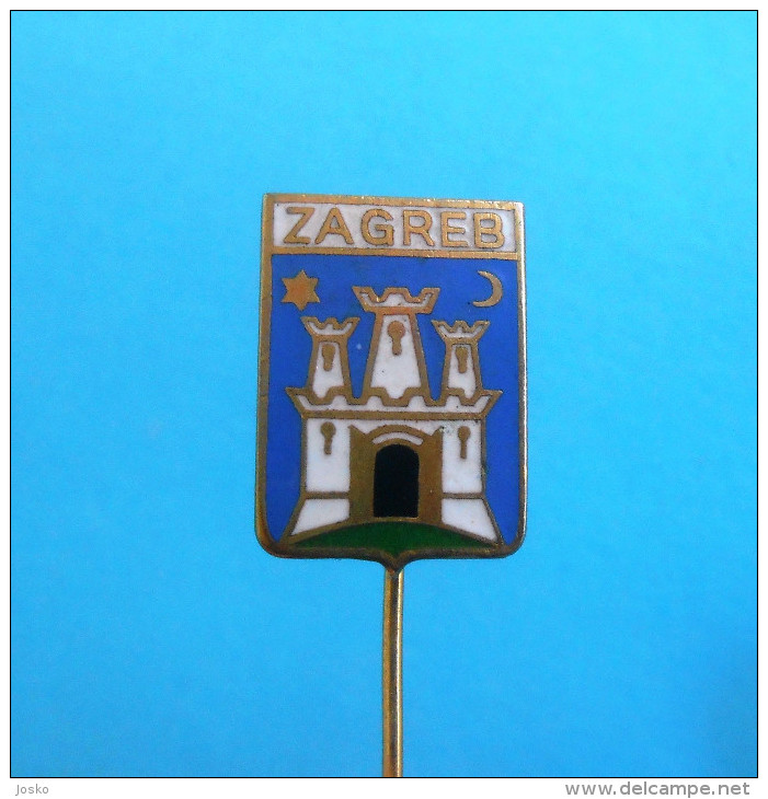 ZAGREB - Kroatien Emaille Pin Badge Coat Of Arms Blason Stemma Wappen City Town Ville Citta Anstecknadel Distintivo - Villes