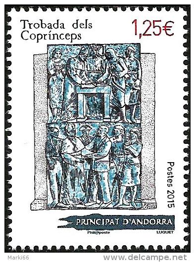 French Andorra - 2015 - Meeting Of Co-Princes Of Andorra - Mint Stamp - Neufs
