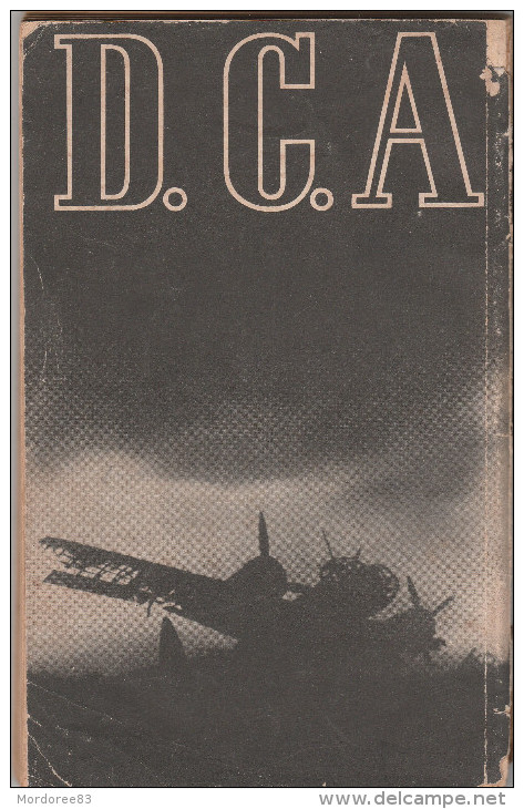 D.C.A HISTOIRE OFFICIELLE 139-1942 100 PAGES                TDA101 - Aviation