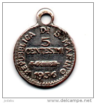 Petite Piéce Ou Médaille  De Saint-marin De 5 Centesimi 1936 - Varietà E Curiosità