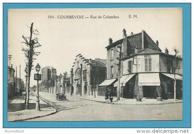 CPA 584 - Rue De Colombes COURBEVOIE 92 - Courbevoie