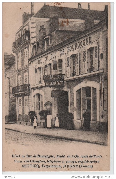 CPA 89. YONNE. JOIGNY. HOTEL DU DUC DE BOURGONE Fondéen 1732, SETTIER PROPRIETAIRE - Joigny