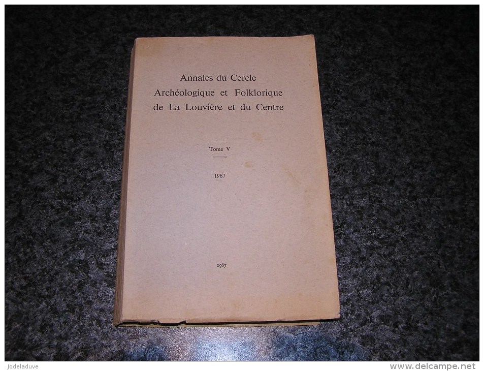 ANNALES DU CERCLE HISTORIQUE ET FOLKLORIQUE DE LA LOUVIERE Seigneurie Mine Charbonnage Haine Saint Pierre La Hestre - België