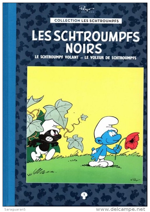 BD LES SCHTROUMPFS - 1 - Les Schtroumpfs Noirs - Rééd. Hachette 2015 - Schtroumpfs, Les