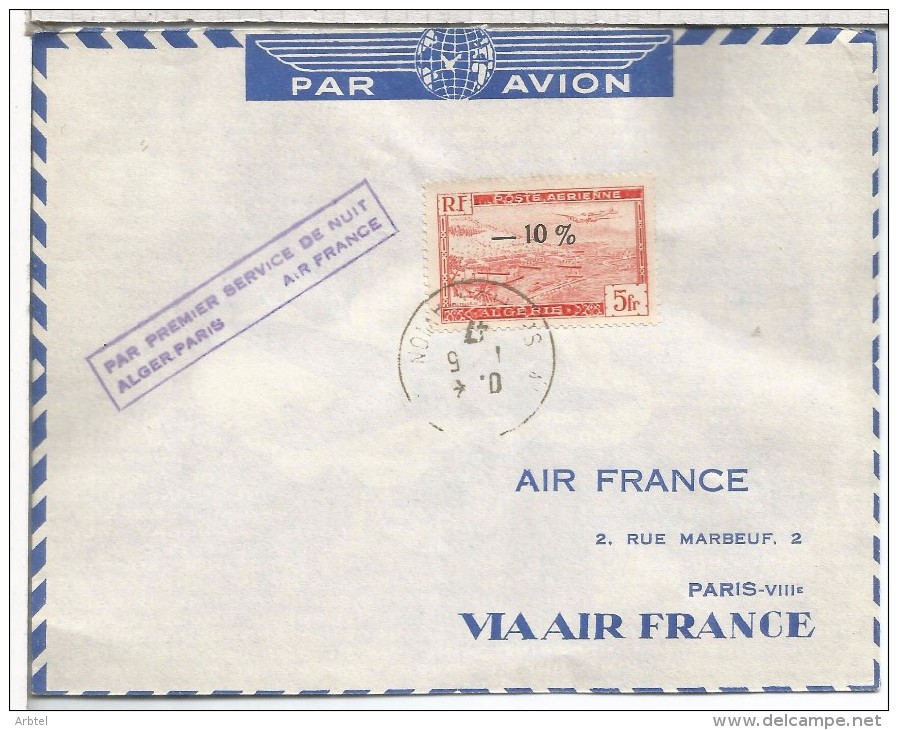 ARGELIA CC PRIMER SERVICIO AEREO NACTURNO ALGER PARIS 1947 AL DORSO MAT PARIS AVIATION - Posta Aerea