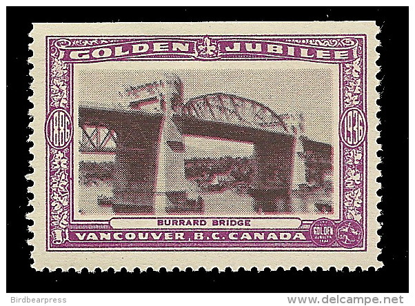 B04-32 CANADA Vancouver Golden Jubilee 1936 MNH 06 Burrard Bridge 1 - Werbemarken (Vignetten)