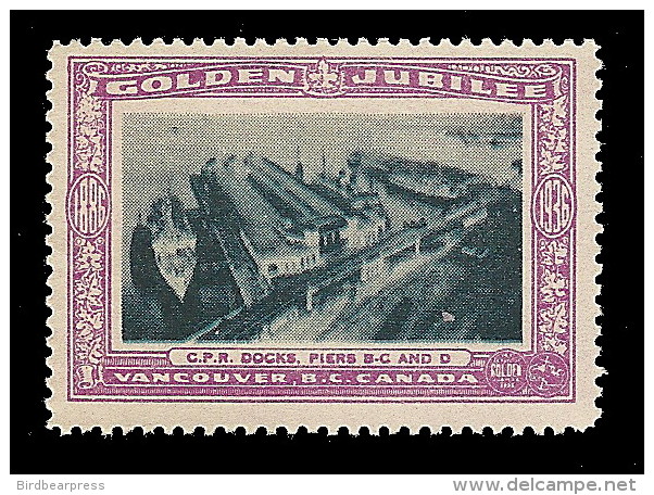 B04-35 CANADA Vancouver Golden Jubilee 1936 MNH 11 CPR Docks - Viñetas Locales Y Privadas