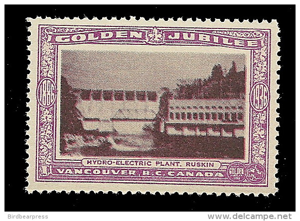 B04-45 CANADA Vancouver Golden Jubilee 1936 MNH 28 Hydro-electric Plant Ruskin - Viñetas Locales Y Privadas