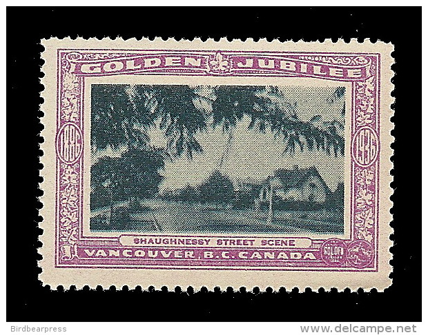 B04-58 CANADA Vancouver Golden Jubilee 1936 MNH 47 Shaughnessy Street - Viñetas Locales Y Privadas