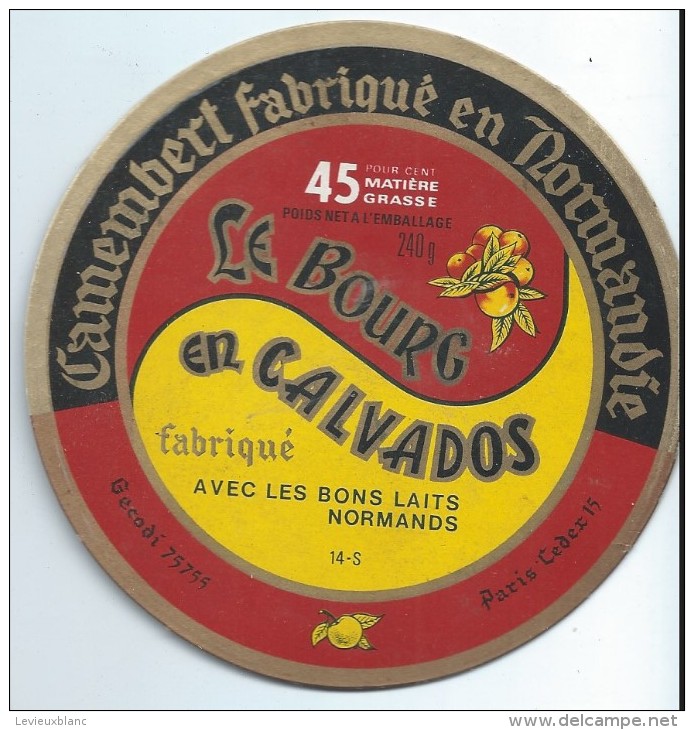 Etiquette De Fromage / Camembert/Normandie/Le Bourg/ Calvados//GECODI/Paris Années 1960-70    FROM20 - Collections