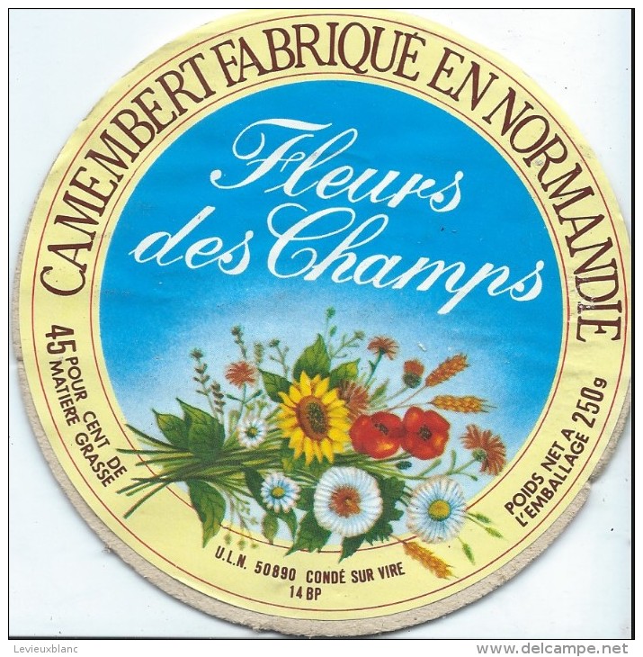 Etiquette De Fromage / Camembert/Normandie/Fleurs Des Champs/ULN Condé Sur Vire/Calvados/Années 1970-80    FROM37 - Collections