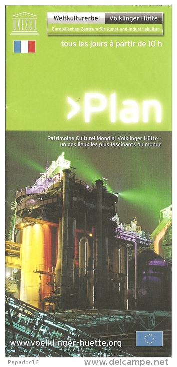 Dépliant / Faltprospekt :/ Plan : Patrimoine Culturel Mondial / Weltkulturerbe Völklinger Hütte (en Français) - Cuadernillos Turísticos