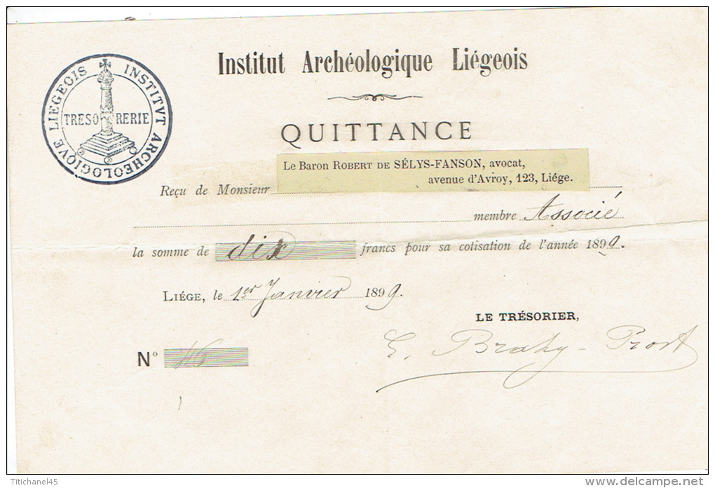 Reçu De 1899 De Monsieur Le Baron Robert De SELYS-FANSON Pour L'INSTITUT ARCHEOLOGIQUE LIEGEOIS - Other & Unclassified