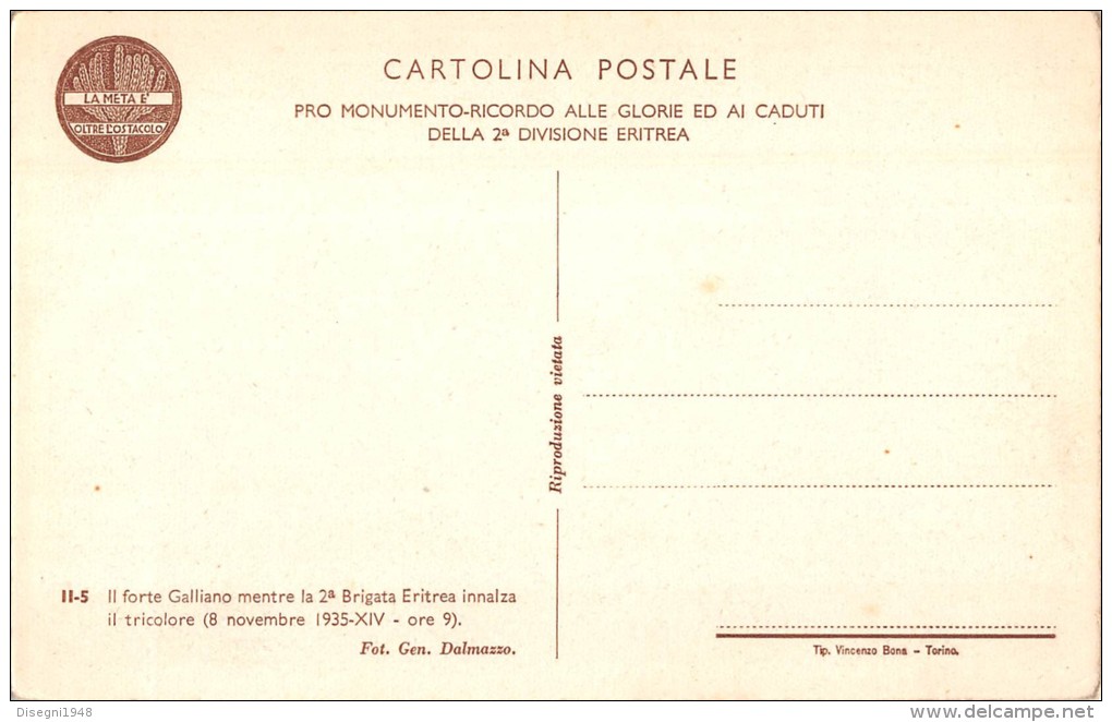 05027 "2A DIVISIONE ERITREA - FORTE GALLIANO ALL'ALZABANDIERA 8-XI-1935 XIV " ANIMATA. CART. POST. ORIG. NON SPEDITA - Altre Guerre