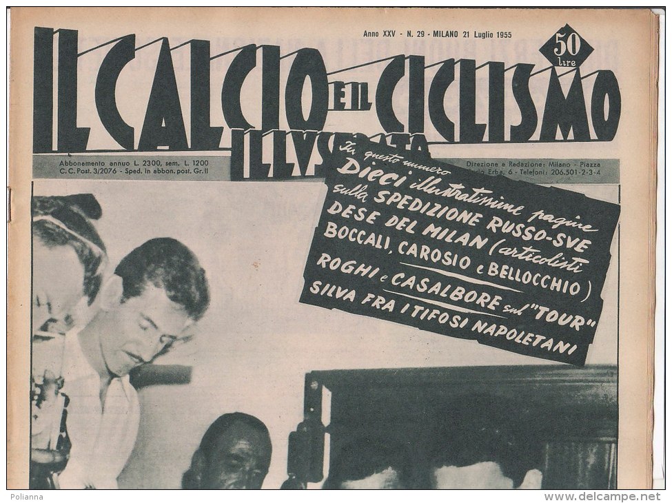 RA#33#403 IL CALCIO E IL CICLISMO ILLUSTRATO N.29/LUG. 1955/SPARTAK-MILAN/TOUR TAPPA COLMAR-ZURIGO E BRIANCON/BOBET/GAUL - Ciclismo