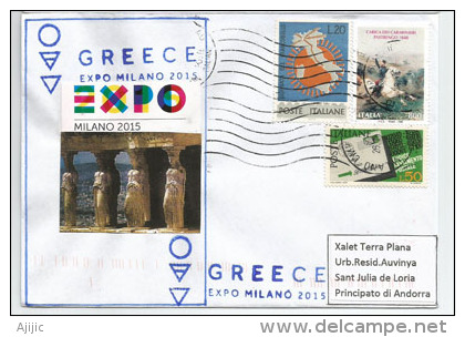 GREECE UNIVERSAL EXPO MILAN 2015.letter From The GREEK Pavilion In MILAN , Addressed To Andorra. - 2015 – Milan (Italy)