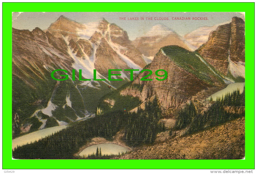 CANADIAN ROCKIES, BC - THE LAKES IN THE CLOUDS - THE GOAST PUBLISHING CO - TRAVEL IN 1940 - - Autres & Non Classés