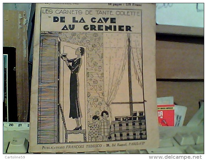 LES CARNETS DE TANTE COLETTE "DE LA CAVE AU GRENIER" N°20 1932 FJ11220 - 1900 - 1949