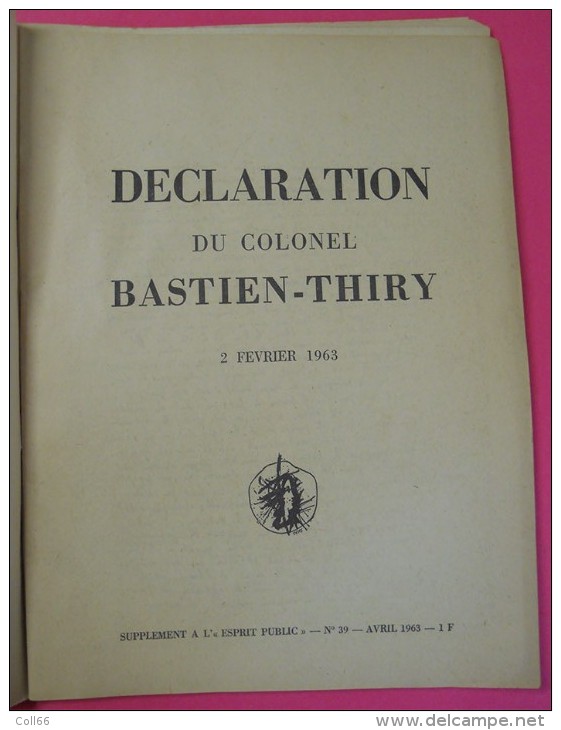 Avril 1963 Colonel Bastien-Thiry N°39 Et Supplément De Février OAS Sa Vie Son Combat Sa Mort  édit L'Esprit Public Paris - Autres & Non Classés