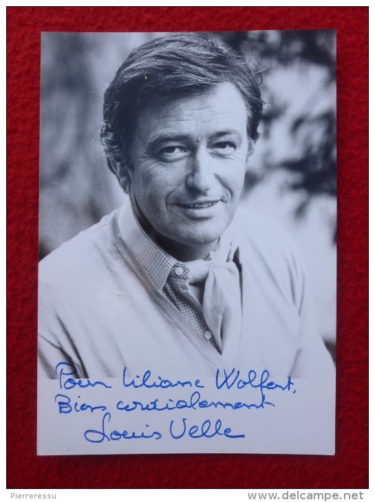 AUTOGRAPHE LOUIS VELLE  Photo 17 X 12 - Altri & Non Classificati